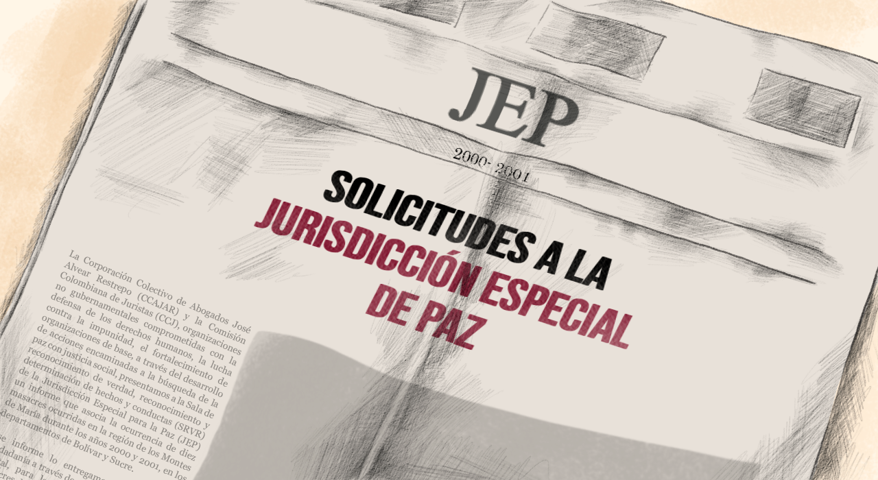 Solicitudes a la Jurisdicción Especial de Paz – JEP